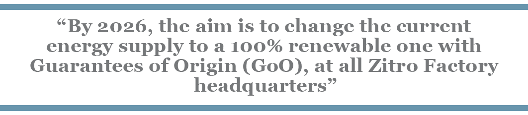 “By 2026, the aim is to change the current energy supply to a 100% renewable one with Guarantees of Origin (GoO), at ...