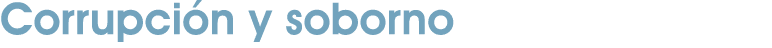 Corrupci n y soborno