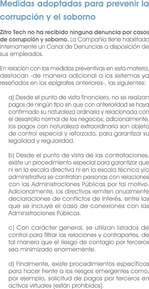 Medidas adoptadas para prevenir la corrupci n y el soborno Zitro Tech no ha recibido ninguna denuncia por casos de co...