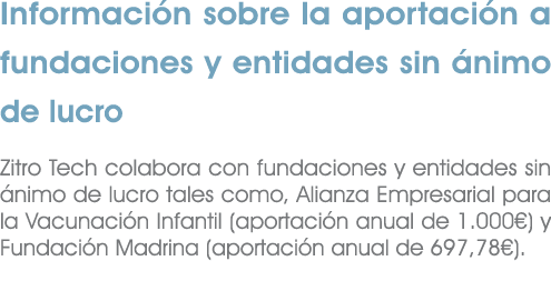 Informaci n sobre la aportaci n a fundaciones y entidades sin nimo de lucro Zitro Tech colabora con fundaciones y en...