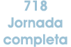718 Jornada completa