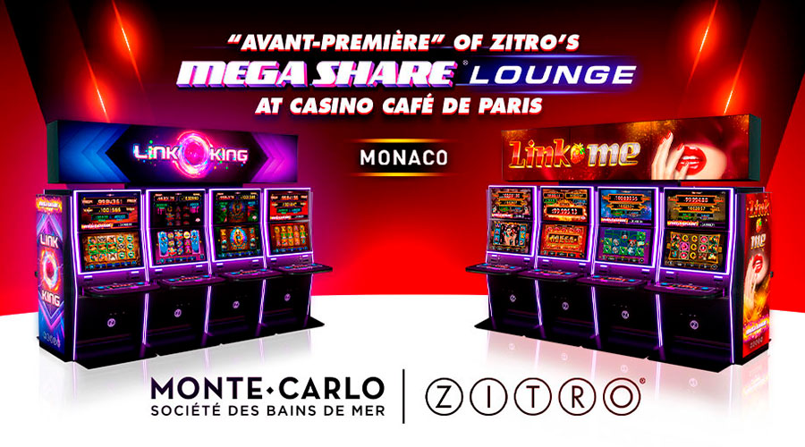 “AVANT- PREMIÈRE“ OF ZITRO’S MEGASHARE LOUNGE IN EUROPE AT CASINO CAFÉ DE PARIS, MONACO
